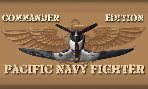 game pic for Pacific navy fighter: Commander edition